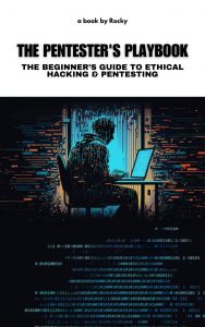 The Pentester Playbook – Get Started...